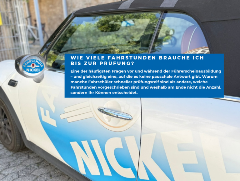 Wie viele Fahrstunden brauche ich bis zur Prüfung – Fahrschule Nickel Würzburg